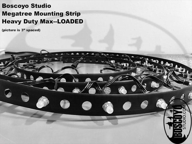 Megatree Mounting Strip Heavy Duty Max--LOADED - Boscoyo Studio